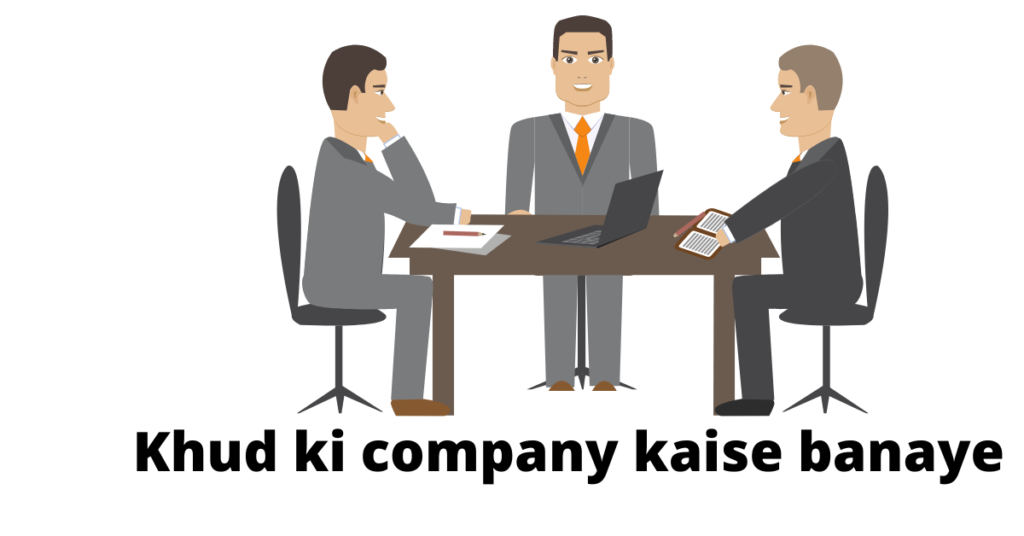 Khud ki company kaise banaye